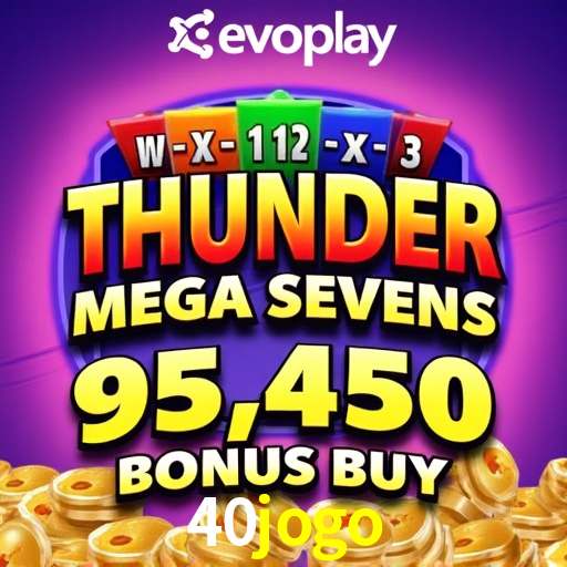 Benefícios da Conta 40jogo